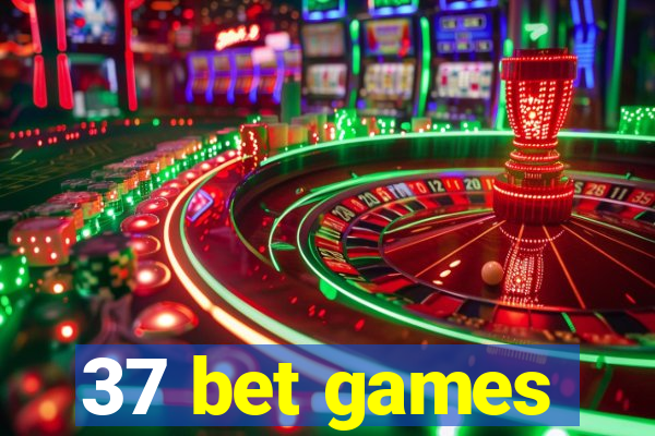 37 bet games